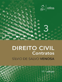 Sílvio de Salvo Venosa — Direito civil - Contratos - 17ª Edição
