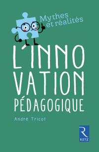 André Tricot — L'innovation pédagogique