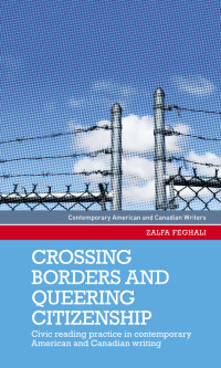 Feghali, Zalfa; — Crossing Borders and Queering Citizenship