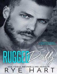 Rye Hart — Rugged Daddy: A Mountain Man's Surrogate Romance