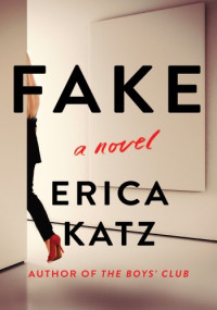 Erica Katz — Fake