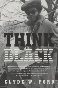 Clyde W. Ford — Think Black