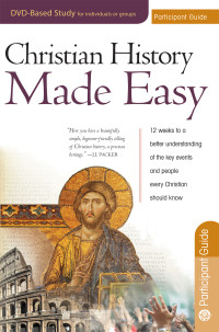 Timothy Paul Jones; — Christian History Made Easy Participant Guide