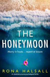 Rona Halsall — The Honeymoon