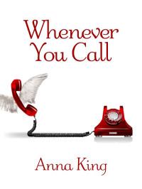 Anna King — Whenever You Call