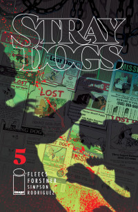 Tony Fleecs (Author), Trish Forstner (Artist) — Stray Dogs #5