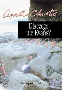 Agata Christie — Dlaczego nie Evans