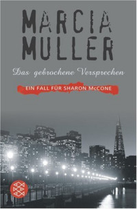 Muller, Marcia — Das gebrochene Versprechen