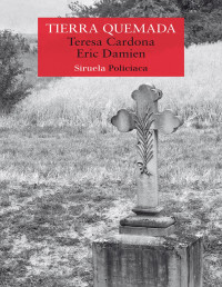 Teresa Cardona — Tierra Quemada