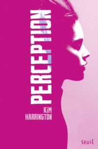 Harrington Kim [Harrington Kim] — Perception