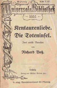 Richard Voss — Kentaurenliebe. Die Toteninsel