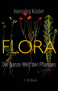 Hansjrg Kster; — Flora