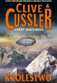 Clive Cussler & Grant Blackwood — Królestwo