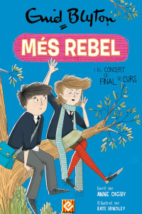 Enid Blyton, Anne Digby — La nena més rebel i el concert de final de curs