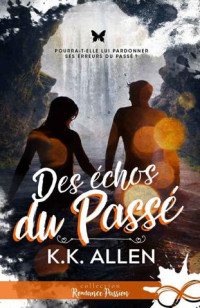 K.K. Allen — Des échos du passé