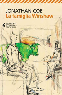 Jonathan Coe — La Famiglia Winshaw