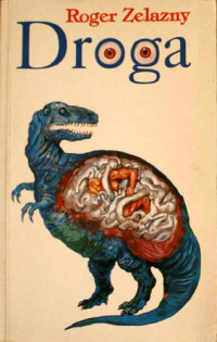 Roger Zelazny — Droga