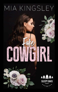 Mia Kingsley — Fake Cowgirl