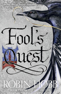 Robin Hobb — Fool’s Quest (Fitz and the Fool, Book 2)