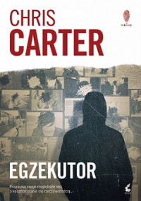 Chris Carter — Egzekutor