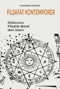 Gunawan Adnan — Filsafat Kontemporer: Diskursus Filsafat Barat dan Islam