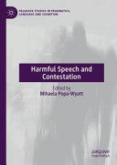 Mihaela Popa-Wyatt — Harmful Speech and Contestation