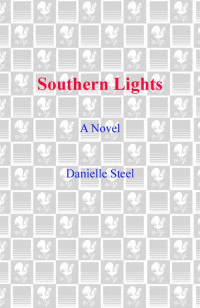 Danielle Steel — Southern Lights: A Novel