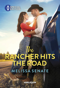 Melissa Senate — The Rancher Hits the Road
