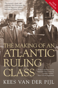 Kees Van Der Pijl — The Making of an Atlantic Ruling Class