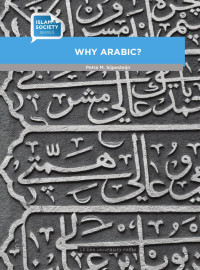 Sijpesteijn, Petra M. — Why Arabic? - Hoezo Arabisch?