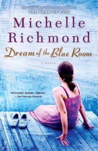 Michelle Richmond — Dream of the Blue Room