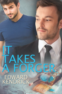 Edward Kendrick — It Takes a Forger