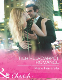 Marie Ferrarella — Her Red-Carpet Romance