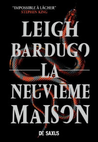 Leigh Bardugo — La Neuvième Maison