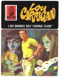 Lou Carrigan — Las damas del «Loving Club» (2ª Ed.)