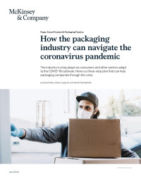 2021 How-the-packaging-industry-can-navigate-the-coronavirus-pandemic — How the packaging industry can navigate the coronavirus pandemic