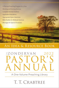 T. T. Crabtree; — The Zondervan 2022 Pastor's Annual