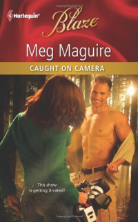 Meg Maguire — Caught on Camera