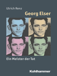 Renz, Ulrich. — Georg Elser