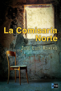 José Luis Romero — La comisaría norte