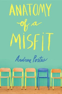 Andrea Portes  — Anatomy of a Misfit
