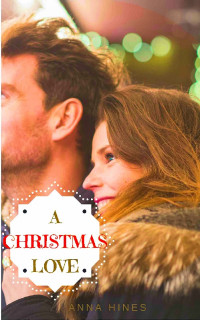 Anna Hines ° — A Christmas love