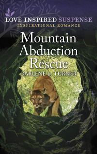 Darlene L. Turner — Mountain Abduction Rescue