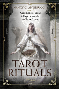 Nancy C. Antenucci — Tarot Rituals