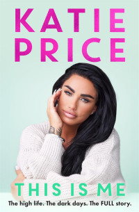 Katie Price — This is Me