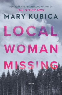 Mary Kubica — Local Woman Missing