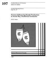 Jill Elizabeth Oakes — Factors influencing kamik production in Arctic Bay, Northwest Territories