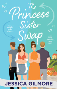 Jessica Gilmore — The Princess Sister Swap