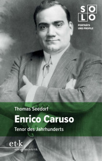 Tomas Seedorf — Enrico Caruso