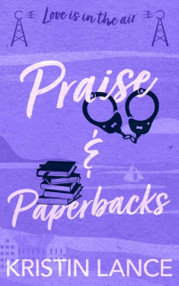 Kristin Lance — Praise & Paperbacks